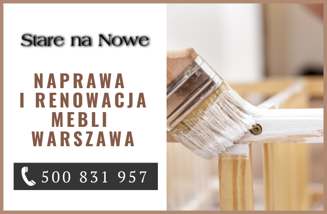 Naprawa i renowacja mebli Warszawa